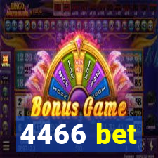 4466 bet